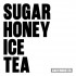 SUGAR HONEY ICE TEA cover